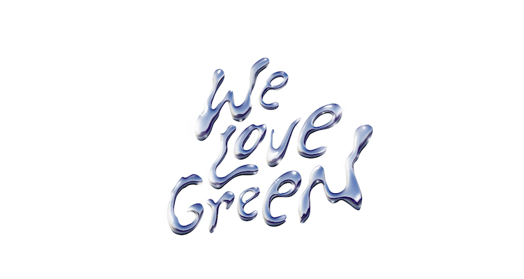 We Love Green