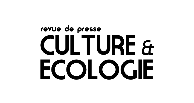 revue de presse culture et écologie