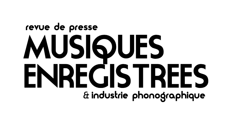 revue de presse musiques enregistrées et indiustrie phonographique