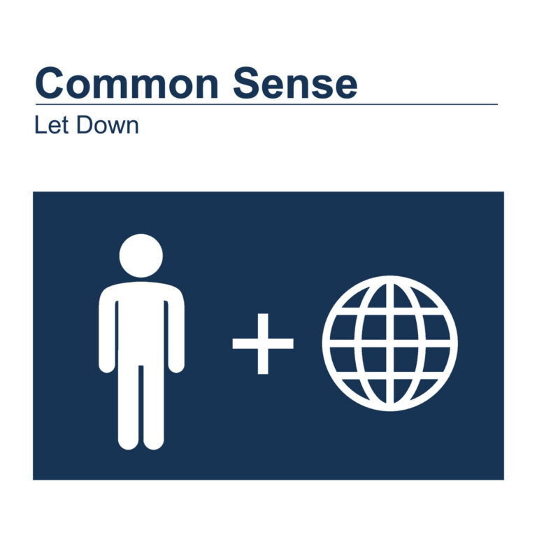 Common Sense Let Down