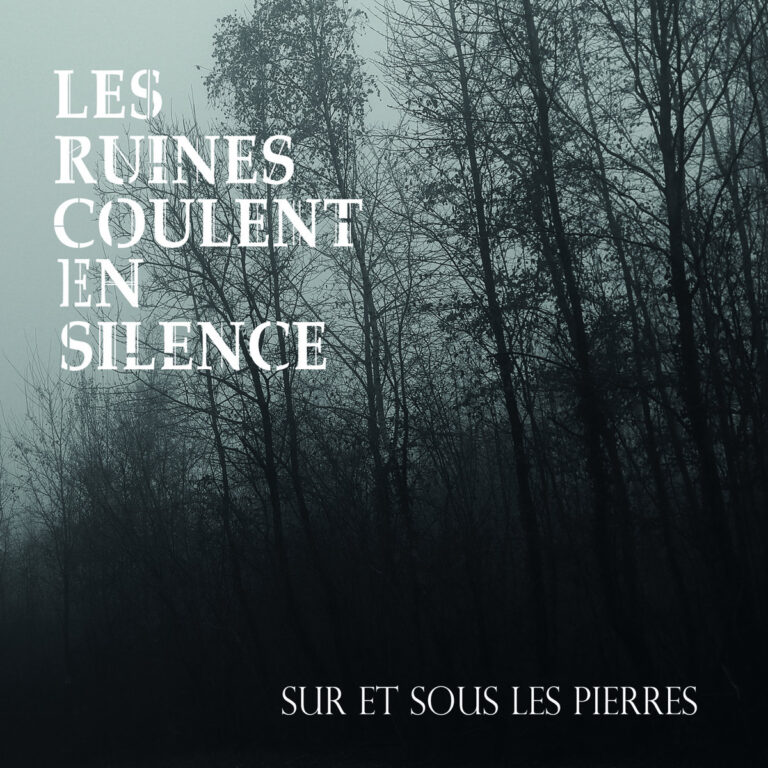 LES RUINES COULENT EN SILENCE